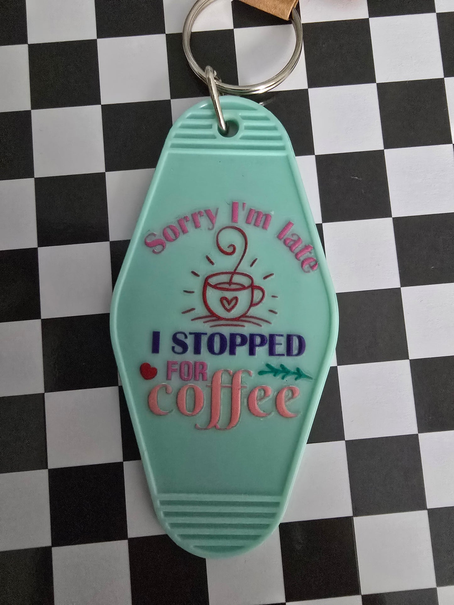 Sorry Im Late Motel Keychain, Teal