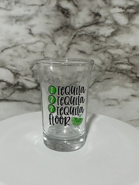 Tequila & The Floor Shot Glass