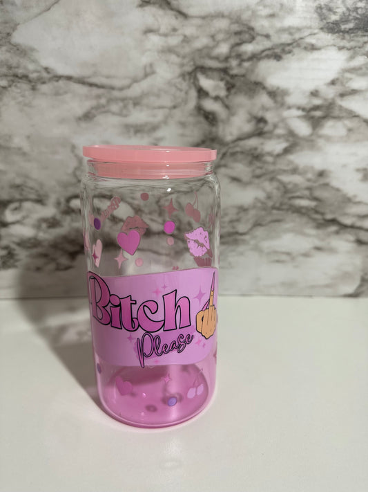 Bubblegum B*tch Please Cup